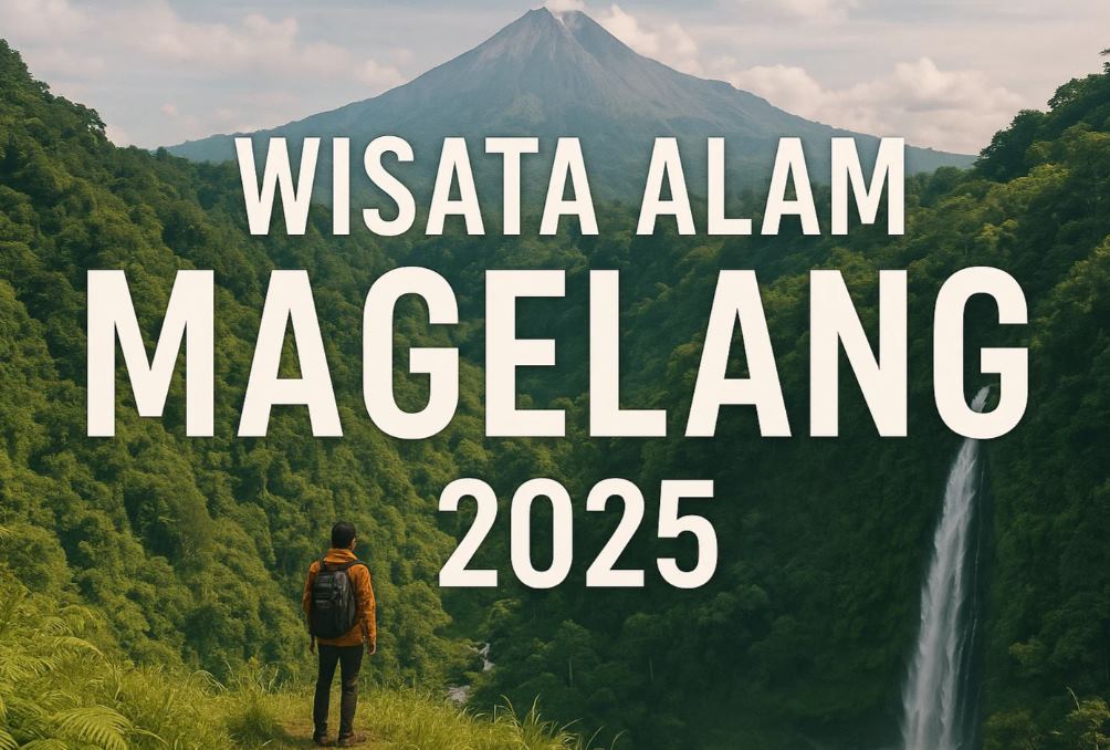 Wisata Alam Magelang 2025